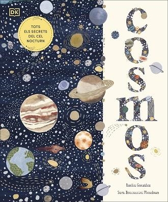 COSMOS (EDICIÓ EN CATALÀ) | 9780241703816 | GONZÁLEZ, NOELIA | Llibreria La Gralla | Librería online de Granollers