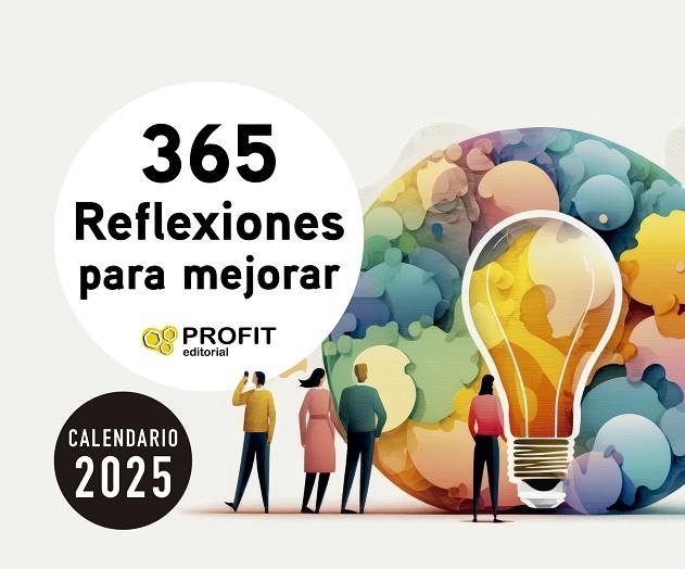 CALENDARIO SOBREMESA 365 REFLEXIONES PARA MEJORAR 2025 | 9788410235236 | PROFIT EDITORIAL | Llibreria La Gralla | Librería online de Granollers