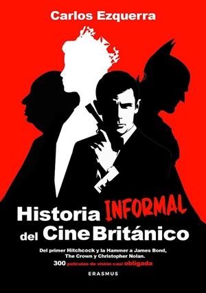 HISTORIA INFORMAL DEL CINE BRITÁNICO | 9788410199699 | EZQUERRA VENDRELL, CARLOS | Llibreria La Gralla | Llibreria online de Granollers