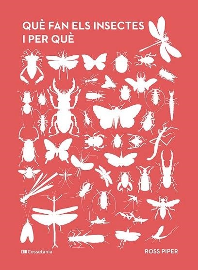 QUÈ FAN ELS INSECTES I PER QUÈ | 9788413563800 | PIPER, ROSS | Llibreria La Gralla | Librería online de Granollers