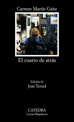 CUARTO DE ATRAS, EL | 9788437638324 | MARTIN GAITE, CARMEN | Llibreria La Gralla | Librería online de Granollers