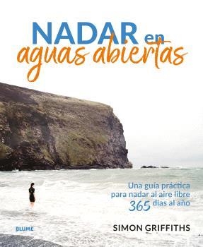 NADAR EN AGUAS ABIERTAS | 9788419785381 | GRIFFITHS, SIMON | Llibreria La Gralla | Librería online de Granollers