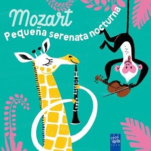 MOZART. PEQUEÑA SERENATA NOCTURNA | 9788408285922 | YOYO | Llibreria La Gralla | Llibreria online de Granollers