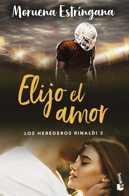 ELIJO EL AMOR (LOS HEREDEROS RINALDI 2) | 9788408288916 | ESTRÍNGANA, MORUENA | Llibreria La Gralla | Librería online de Granollers