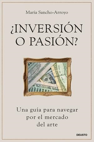 ¿INVERSIÓN O PASIÓN? | 9788423437832 | SANCHO-ARROYO, MARÍA | Llibreria La Gralla | Llibreria online de Granollers
