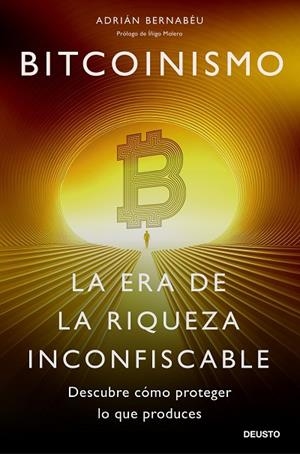 BITCOINISMO | 9788423437849 | BERNABÉU, ADRIÁN | Llibreria La Gralla | Llibreria online de Granollers