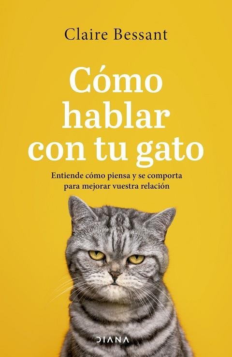 CÓMO HABLAR CON TU GATO | 9788411191807 | BESSANT, CLAIRE | Llibreria La Gralla | Librería online de Granollers