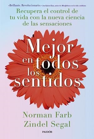MEJOR EN TODOS LOS SENTIDOS | 9788449342882 | SEGAL, ZINDEL ; FARB, NORMAN | Llibreria La Gralla | Llibreria online de Granollers