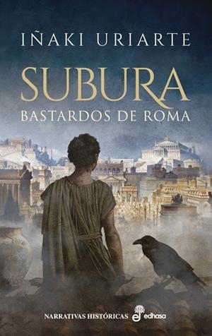 SUBURA BASTARDOS DE ROMA | 9788435060318 | URIARTE, IÑAKI | Llibreria La Gralla | Librería online de Granollers