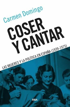 COSER Y CANTAR | 9788491874706 | DOMINGO, CARMEN | Llibreria La Gralla | Librería online de Granollers