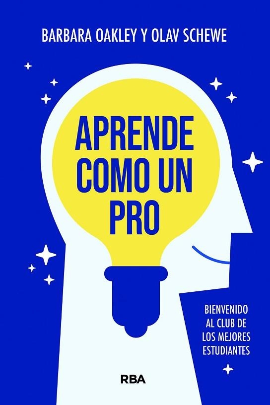 APRENDE COMO UN PRO | 9788411327824 | OAKLEY, BARBARA / SCHEWE, OLAV | Llibreria La Gralla | Librería online de Granollers