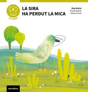SIRA HA PERDUT LA MICA, LA | 9788410302112 | MOLIST, PEP/FONT, ANNA (IL.) | Llibreria La Gralla | Librería online de Granollers