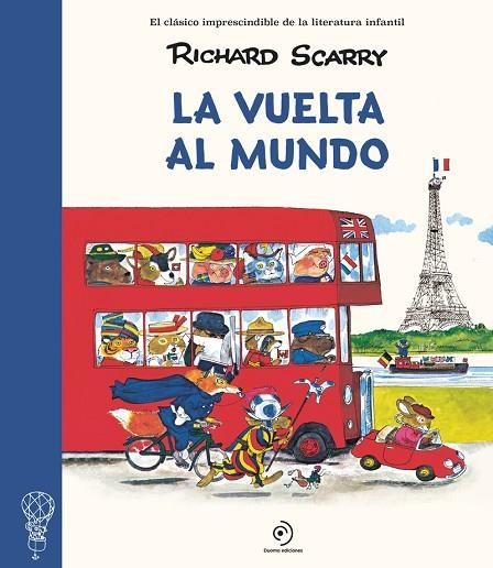 VUELTA AL MUNDO, LA | 9788410346031 | SCARRY, RICHARD | Llibreria La Gralla | Librería online de Granollers