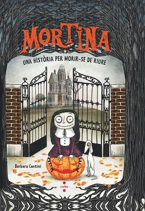 HISTÒRIA PER MORIR-SE DE RIURE, UNA  MORTINA 1. UNA | 9788466158169 | CANTINI, BARBARA | Llibreria La Gralla | Librería online de Granollers