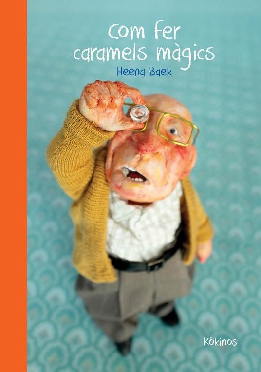 COM FER CARAMELS MÁGICS | 9788419475718 | BAEK, HEENA | Llibreria La Gralla | Librería online de Granollers
