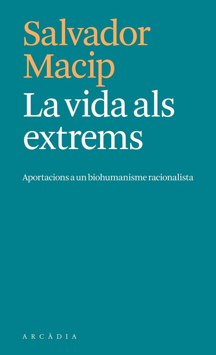 VIDA ALS EXTREMS, LA | 9788412876604 | MACIP, SALVADOR | Llibreria La Gralla | Librería online de Granollers