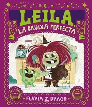 LEILA, LA BRUIXA PERFECTA | 9788447953424 | DRAGO, FLAVIA Z. | Llibreria La Gralla | Librería online de Granollers