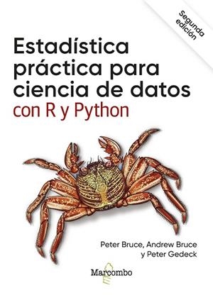 ESTADÍSTICA PRÁCTICA PARA CIENCIA DE DATOS CON R Y PYTHON | 9788426734433 | BRUCE, PETER / BRUCE, ANDREW / GEDECK, PETER | Llibreria La Gralla | Librería online de Granollers