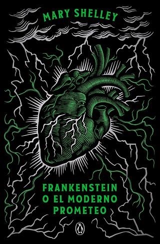 FRANKENSTEIN O EL MODERNO PROMETEO (EDICIÓN CONMEMORATIVA) | 9788491056355 | SHELLEY, MARY | Llibreria La Gralla | Librería online de Granollers