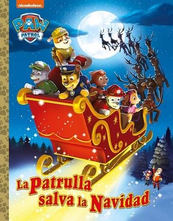 PATRULLA SALVA LA NAVIDAD, LA  PAW PATROL | PATRULLA CANINA. UN CUENTO - LA | 9788448869243 | VVAA | Llibreria La Gralla | Librería online de Granollers