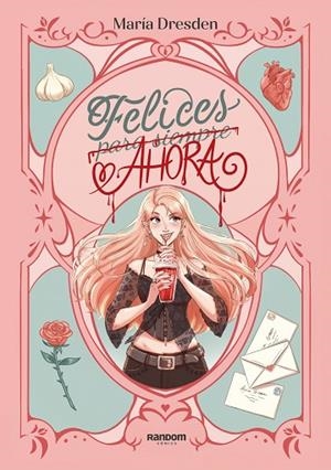 FELICES AHORA | 9788419441126 | DRESDEN, MARÍA | Llibreria La Gralla | Librería online de Granollers