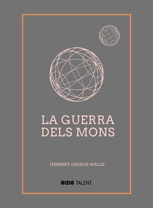 GUERRA DELS MONS, LA | 9788410123342 | GEORGE WELLS, HERBERT | Llibreria La Gralla | Llibreria online de Granollers
