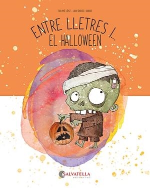 ENTRE LLETRES I... EL HALLOWEEN | 9788419565853 | AYNÉ LÓPEZ, EVA | Llibreria La Gralla | Llibreria online de Granollers