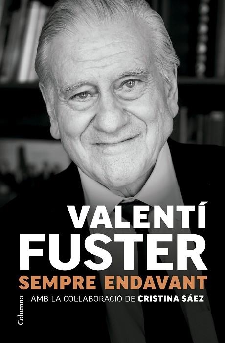 SEMPRE ENDAVANT | 9788466431705 | FUSTER, VALENTÍ | Llibreria La Gralla | Llibreria online de Granollers
