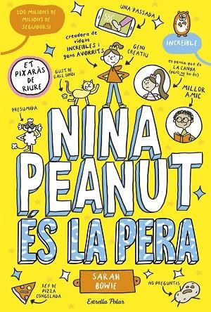 NINA PEANUT ÉS LA PERA, NINA PEANUT 1. | 9788413899411 | BOWIE, SARAH | Llibreria La Gralla | Librería online de Granollers