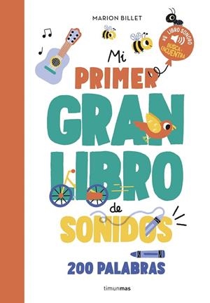 MI PRIMER GRAN LIBRO DE SONIDOS | 9788408284970 | BILLET, MARION | Llibreria La Gralla | Librería online de Granollers