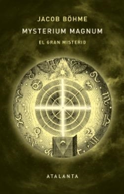 MYSTERIUM MAGNUM | 9788412842326 | BÖHME, JACOB | Llibreria La Gralla | Librería online de Granollers