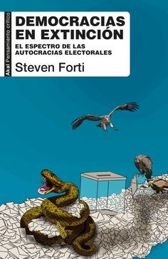 DEMOCRACIAS EN EXTINCIÓN | 9788446056119 | FORTI, STEVEN | Llibreria La Gralla | Librería online de Granollers