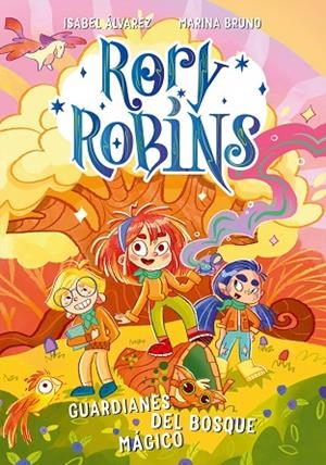 RORY ROBINS. GUARDIANES DEL BOSQUE MÁGICO | 9788410346093 | ALVAREZ, ISABEL | Llibreria La Gralla | Llibreria online de Granollers