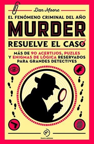 MURDER RESUELVE EL CASO | 9788419834799 | MOORE, DAN | Llibreria La Gralla | Llibreria online de Granollers