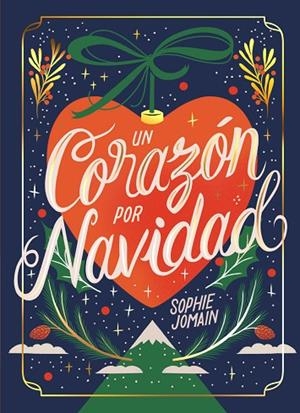 CORAZÓN POR NAVIDAD, UN | 9788419621498 | JOMAIN, SOPHIE | Llibreria La Gralla | Librería online de Granollers