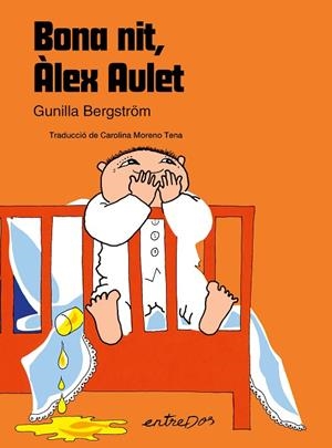 BONA NIT, ÀLEX AULET | 9788418900785 | BERGSTRÖM, GUNILLA | Llibreria La Gralla | Librería online de Granollers