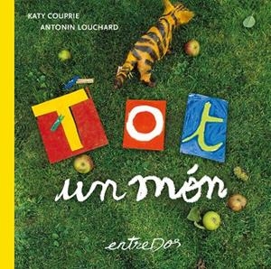 TOT UN MÓN | 9788418900747 | COUPRIE, KATY | Llibreria La Gralla | Librería online de Granollers
