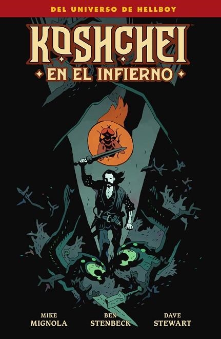 KOSHCHEI EN EL INFIERNO | 9788467969993 | MIGNOLA, MIKE ; STENBECK, BEN  ; STEWART, DAVE | Llibreria La Gralla | Librería online de Granollers
