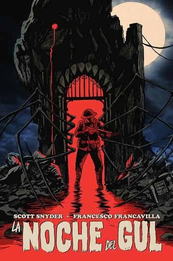 LA NOCHE DEL GUL, LA | 9788467972221 | SNYDER, SCOTT  ; FRANCAVILLA, FRANCESCO | Llibreria La Gralla | Librería online de Granollers