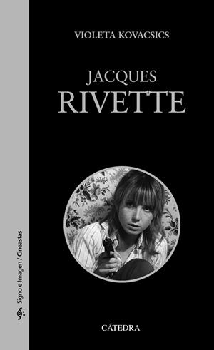 JACQUES RIVETTE | 9788437648125 | KOVACSICS, VIOLETA | Llibreria La Gralla | Llibreria online de Granollers
