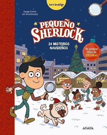 24 MISTERIOS NAVIDEÑOS PEQUEÑO SHERLOCK: | 9788414340752 | PRÉVOT, PASCAL | Llibreria La Gralla | Librería online de Granollers