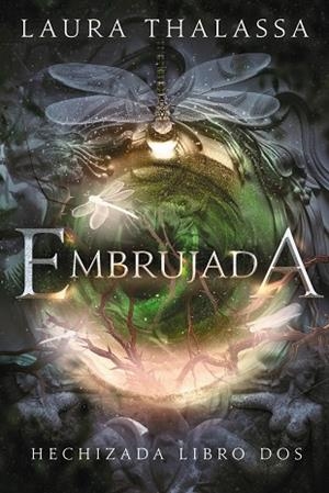 EMBRUJADA | 9788419988386 | THALASSA, LAURA | Llibreria La Gralla | Librería online de Granollers
