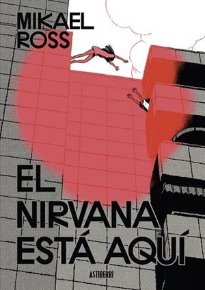 NIRVANA ESTÁ AQUÍ, EL | 9788419670984 | ROSS, MIKAEL | Llibreria La Gralla | Librería online de Granollers
