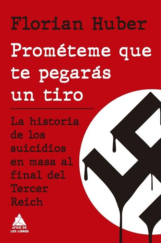 PROMÉTEME QUE TE PEGARÁS UN TIRO | 9788419703774 | HUBER, FLORIAN | Llibreria La Gralla | Librería online de Granollers