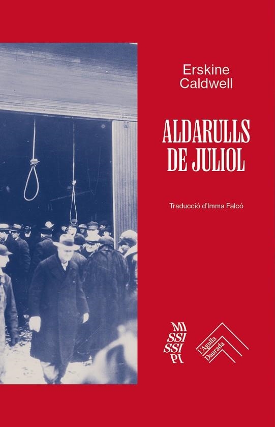 ALDARULLS DE JULIOL | 9788419515209 | CALDWELL, ERSKINE | Llibreria La Gralla | Librería online de Granollers