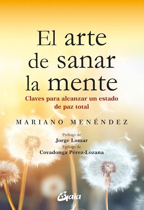 ARTE DE SANAR LA MENTE, EL | 9788411081221 | MENÉNDEZ, MARIANO | Llibreria La Gralla | Librería online de Granollers