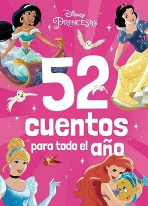 PRINCESAS. 52 CUENTOS PARA TODO EL AÑO | 9788419547040 | VVAA | Llibreria La Gralla | Librería online de Granollers