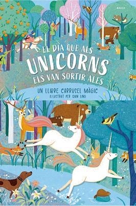 DIA QUE ALS UNICORNS ELS VAN SORTIR ALES, EL | 9788447953448 | NEXQUISITE ;  LING, QIAN (IL. ) | Llibreria La Gralla | Librería online de Granollers