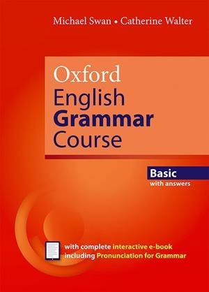 OXFORD ENGLISH GRAMMAR COURSE BASIC STUDENT'S BOOK WITH KEY. REVISED EDITION. | 9780194414814 | SWAN, MICHAEL | Llibreria La Gralla | Llibreria online de Granollers