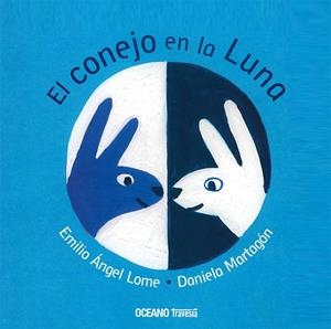EL CONEJO EN LA LUNA | 9786074009538 | LOME, EMILIO | Llibreria La Gralla | Librería online de Granollers